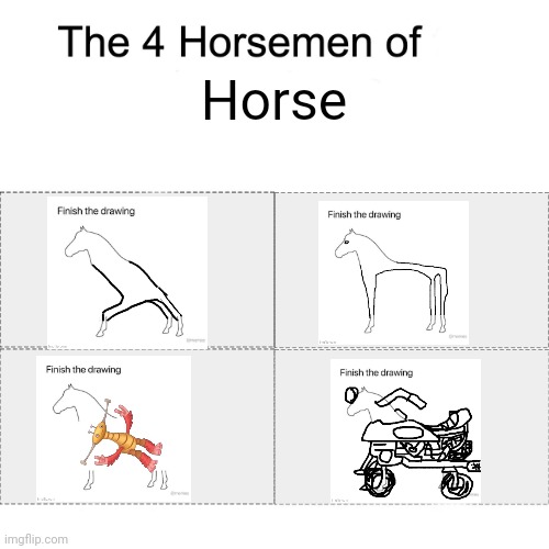 Four horsemen | Horse | image tagged in four horsemen | made w/ Imgflip meme maker