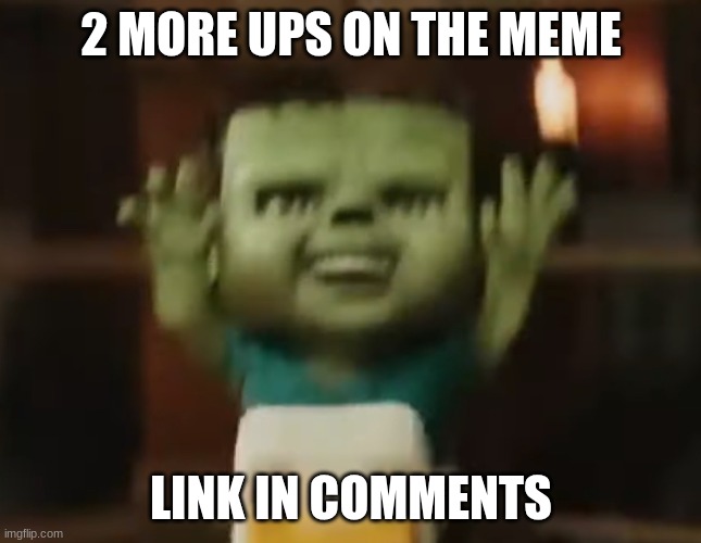 memepwug | 2 MORE UPS ON THE MEME; LINK IN COMMENTS | image tagged in chicken jockey | made w/ Imgflip meme maker