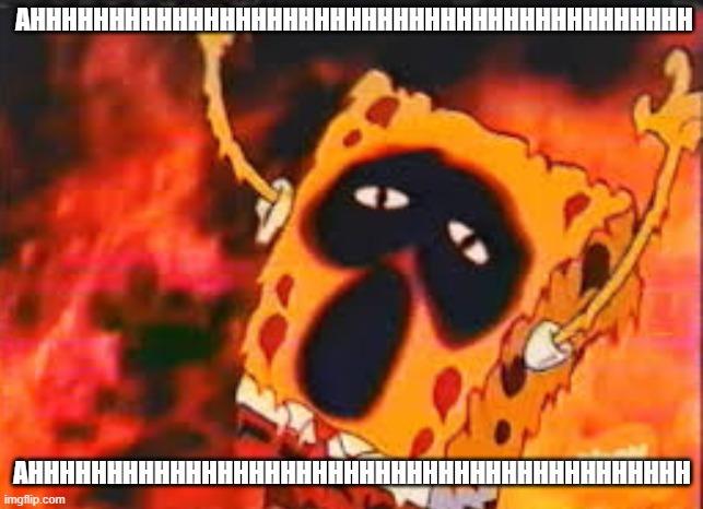 AHHHHHHHHHHHHHHHHHHHHHHHHHHH | AHHHHHHHHHHHHHHHHHHHHHHHHHHHHHHHHHHHHHHHHHH; AHHHHHHHHHHHHHHHHHHHHHHHHHHHHHHHHHHHHHHHHHH | image tagged in ahhhhhhhhhhhhh | made w/ Imgflip meme maker