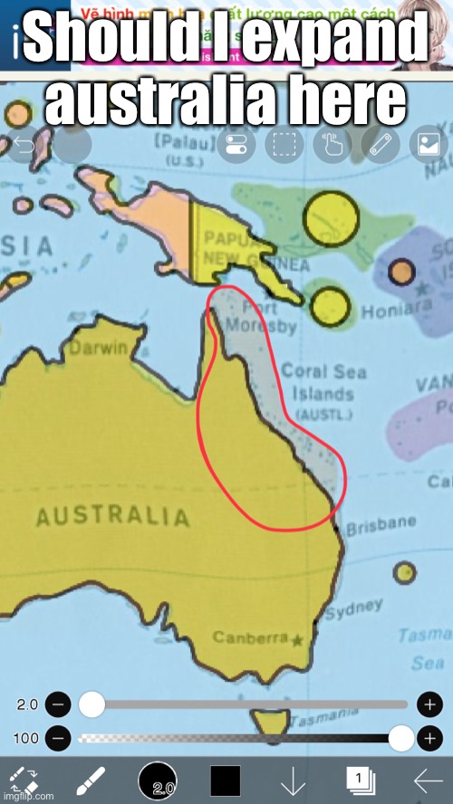 Should I expand australia here | made w/ Imgflip meme maker