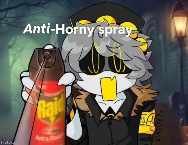 N anti-horny spray Blank Meme Template