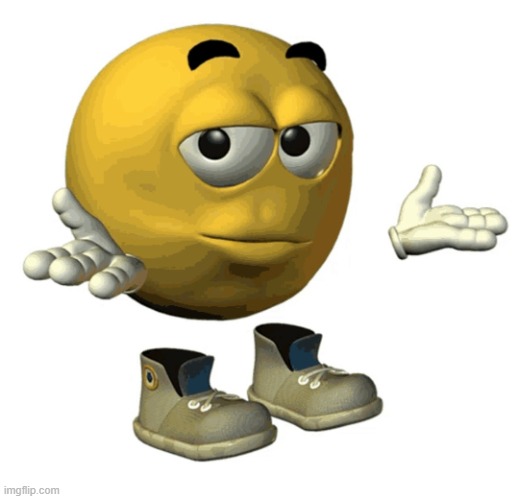 image tagged in shrugging emoji | made w/ Imgflip meme maker