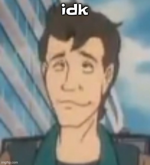Ayo? | idk | image tagged in ayo | made w/ Imgflip meme maker