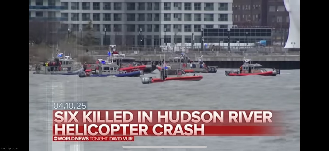 Pilot and family of 5 killed in helicopter crash today… | made w/ Imgflip meme maker