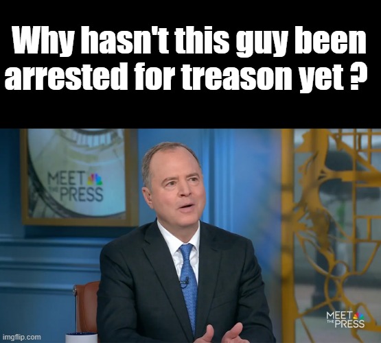 He knew the Russis russia russia scam was fake & paid for by Clinton & lied constantly to the US citizens. | Why hasn't this guy been arrested for treason yet ? | made w/ Imgflip meme maker