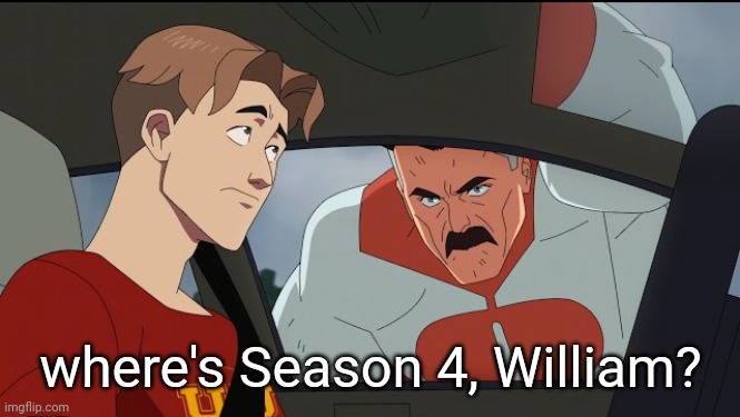 Where's Mark William | where's Season 4, William? | image tagged in where's mark william | made w/ Imgflip meme maker