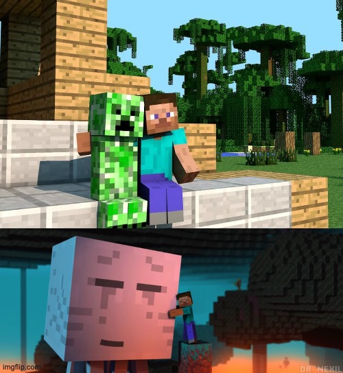 if only we could all just get along... | image tagged in steve hugging creeper,steve hugging ghast | made w/ Imgflip meme maker