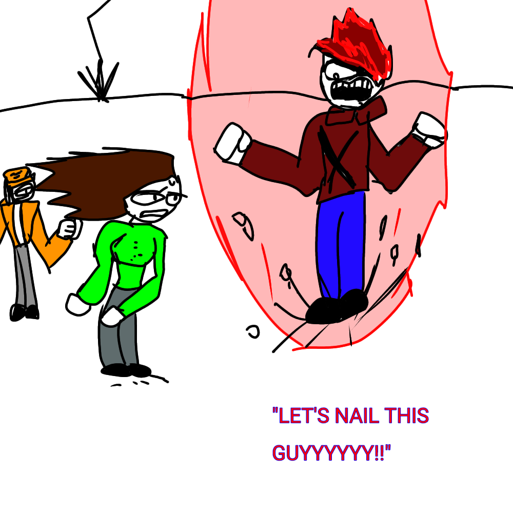 LET'S NAIL THIS GUYYYYYY!!!! (joke art) Blank Meme Template