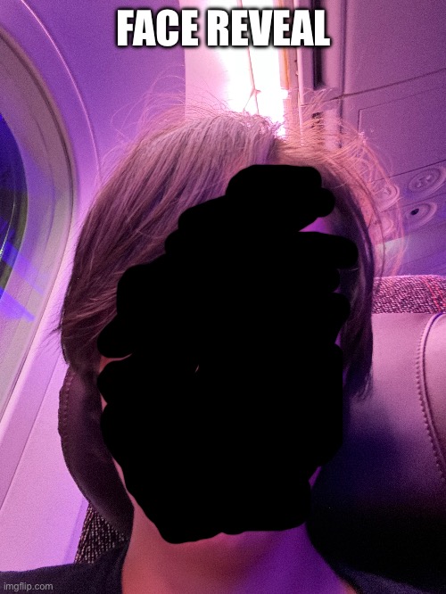 FACE REVEAL | made w/ Imgflip meme maker