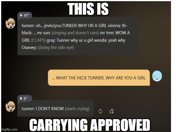 tunner when is tiny | THIS IS; CARRYING APPROVED | image tagged in sprunki | made w/ Imgflip meme maker