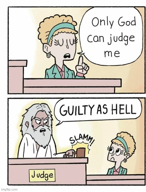 God Judges | image tagged in comics | made w/ Imgflip meme maker