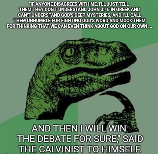 Standard Shame Tactics | image tagged in calvinism,arminian,molinism,reformed theology 5 point calvinists,debate fail,shaming and fear tactics | made w/ Imgflip meme maker