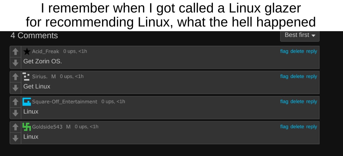 I remember when I got called a Linux glazer for recommending Linux, what the hell happened | made w/ Imgflip meme maker