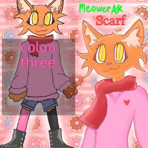 Scarf announcement template (drawing by Meower) | colon three | image tagged in scarf announcement template drawing by meower | made w/ Imgflip meme maker