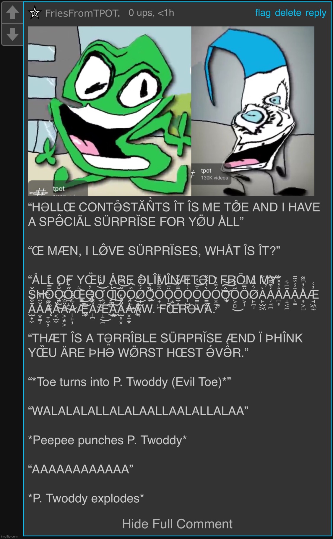 HƏLLŒ CONTƏ̂STĂN̂̀TS ÎT ÎS ME TØ̂E AND I HAVE A SPƏ̂CIÄL SÜRPRĬS | image tagged in h ll cont st n ts t s me t e and i have a sp ci l s rpr s | made w/ Imgflip meme maker