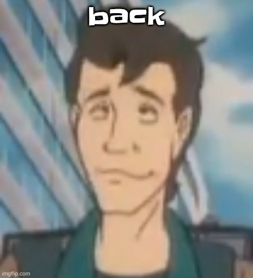 Ayo? | back | image tagged in ayo | made w/ Imgflip meme maker