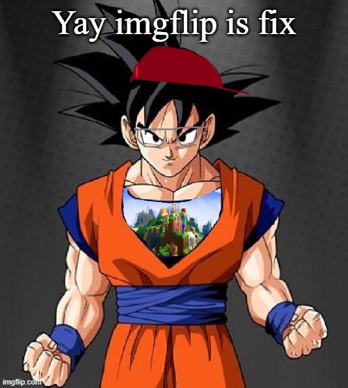 My Dragonball OC | Yay imgflip is fix | image tagged in my dragonball oc | made w/ Imgflip meme maker