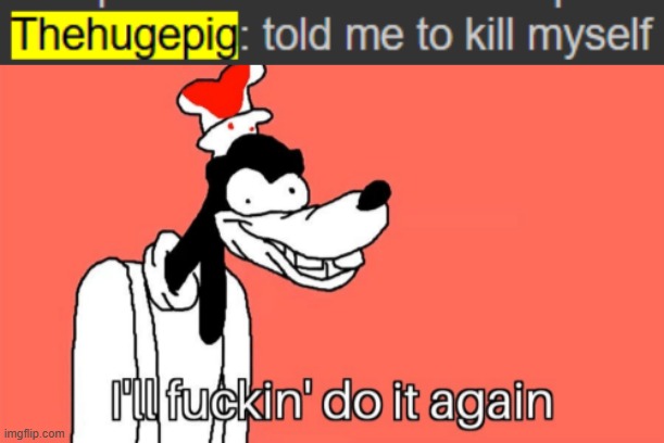 image tagged in i'll do it again | made w/ Imgflip meme maker