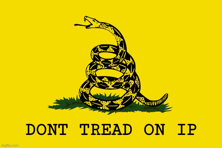 Intellectual Property Rights | DONT TREAD ON IP | image tagged in ip | made w/ Imgflip meme maker
