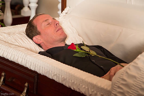 man in coffin | image tagged in man in coffin | made w/ Imgflip meme maker