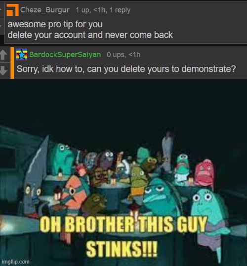 image tagged in spongebob oh brother this guy stinks | made w/ Imgflip meme maker
