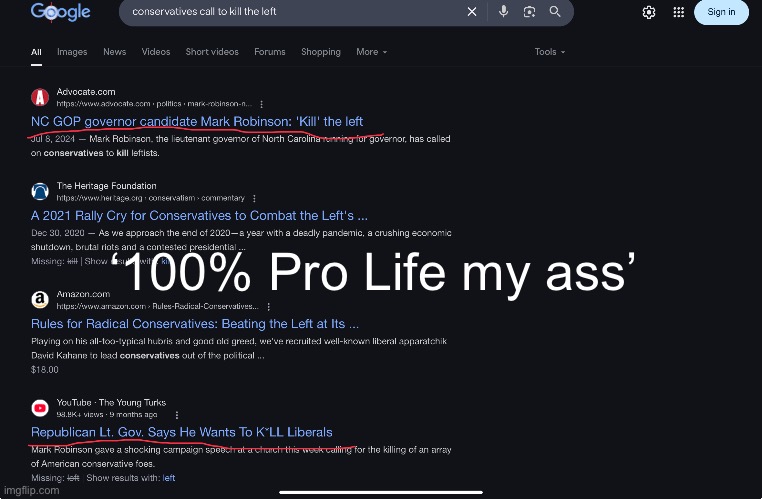 I guess they must have balls of steel with how much irony is consistent in them | ‘100% Pro Life my ass’ | made w/ Imgflip meme maker