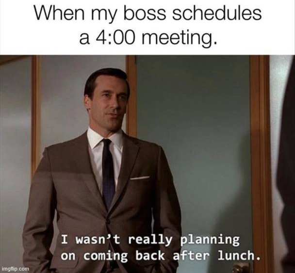 I hate late meetings | image tagged in office | made w/ Imgflip meme maker