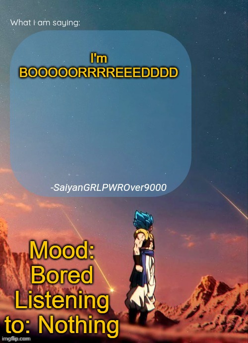 AND NOOOOOO CHIICKEENNNNN JOCCKKEEEEYYYY!!! - Homeowner (I got bored) | I'm BOOOOORRRREEEDDDD; Mood: Bored
Listening to: Nothing | image tagged in sayiangrlpwrover9000's new announcement page | made w/ Imgflip meme maker