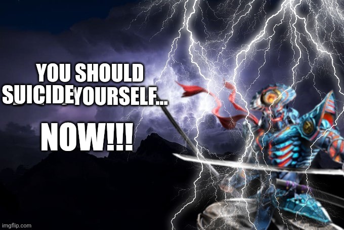 You should D+1+4 yourself | SUICIDE | image tagged in you should d 1 4 yourself | made w/ Imgflip meme maker