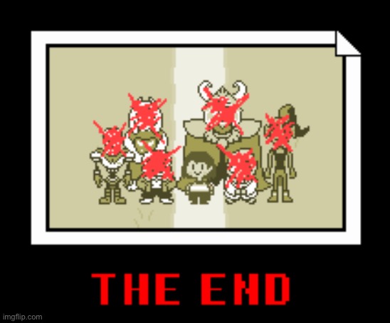 Undertale ending soulless pacifist | image tagged in undertale ending soulless pacifist | made w/ Imgflip meme maker