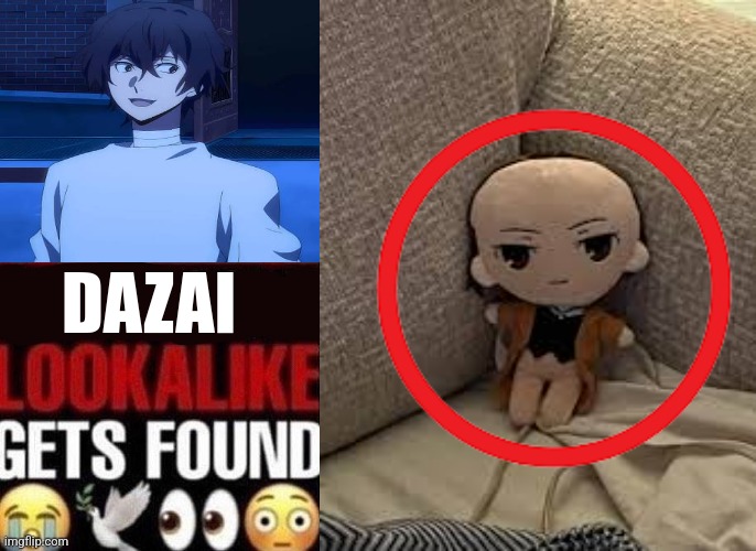 DAZAI | made w/ Imgflip meme maker