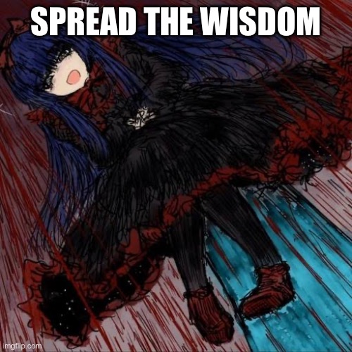 Mabel | SPREAD THE WISDOM | image tagged in mabel | made w/ Imgflip meme maker