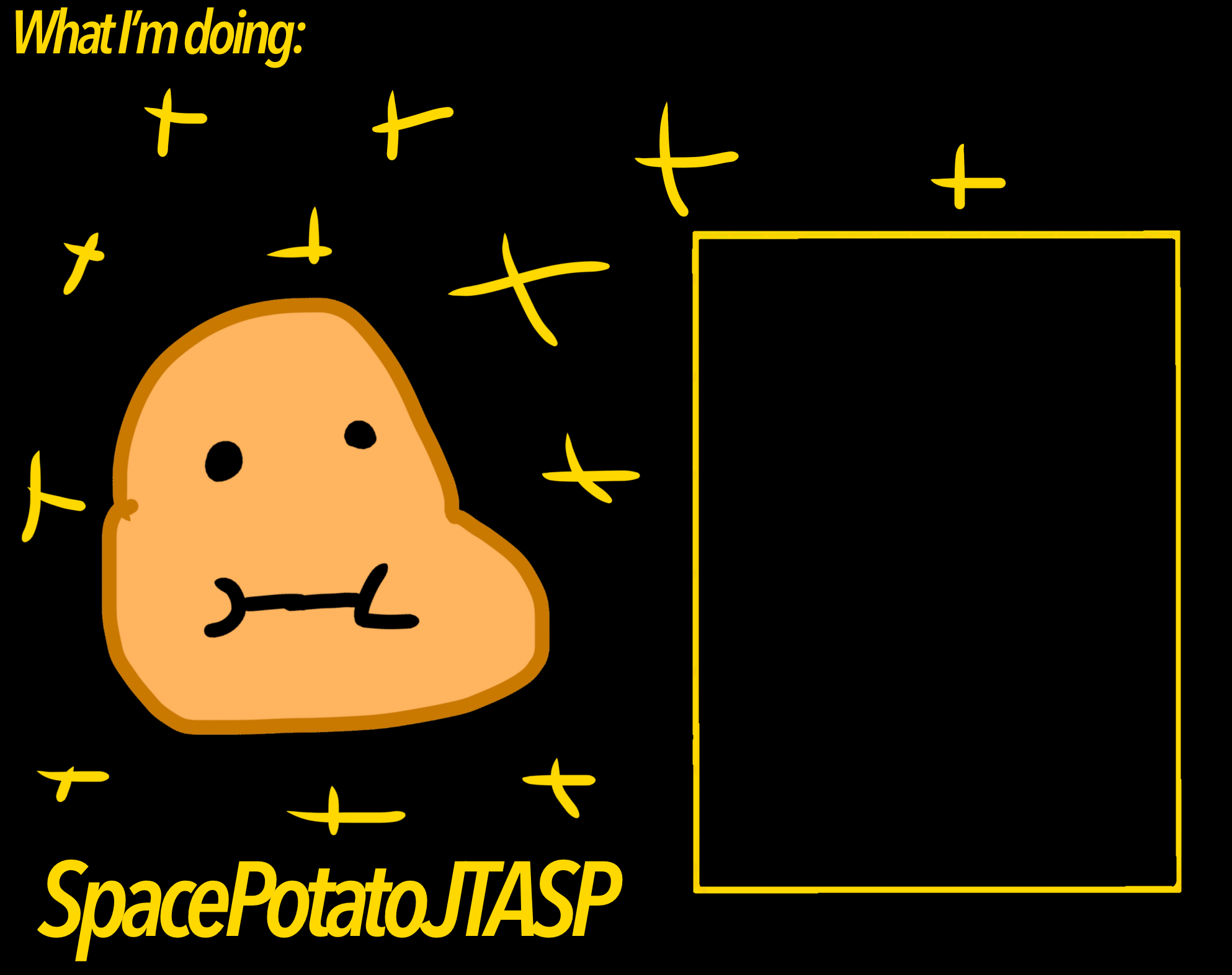 SpacePotatoJTASP Blank Meme Template