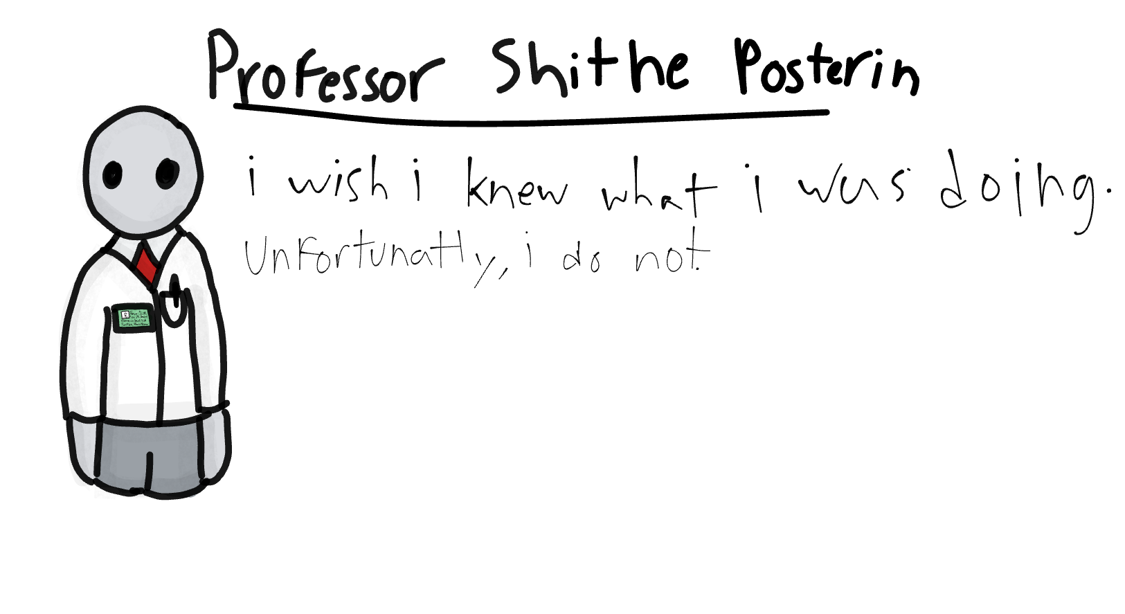 High Quality Professor Shitpost's anouncement template Blank Meme Template