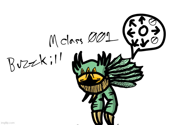 M-Class 001: Buzzkill | made w/ Imgflip meme maker