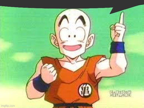 post above is a robot fuсker | image tagged in i have an idea krillin | made w/ Imgflip meme maker