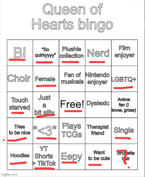 I'm a dark blonde, does that count? :3 | image tagged in queen of hearts bingo | made w/ Imgflip meme maker