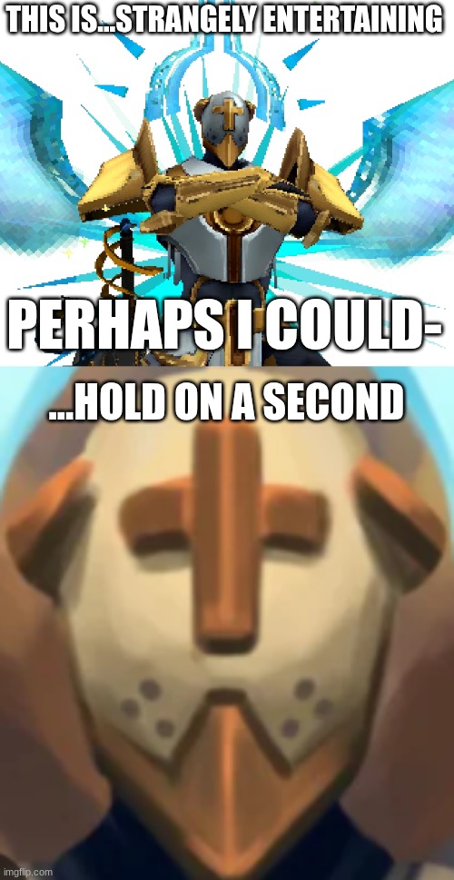 THIS IS...STRANGELY ENTERTAINING PERHAPS I COULD- ...HOLD ON A SECOND | image tagged in gabriel ultrakill,gabe | made w/ Imgflip meme maker