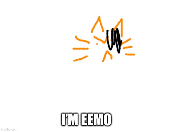 I’M EEMO | made w/ Imgflip meme maker