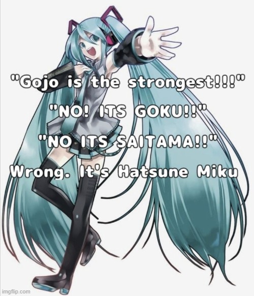 Hatsune miku conquers all | made w/ Imgflip meme maker