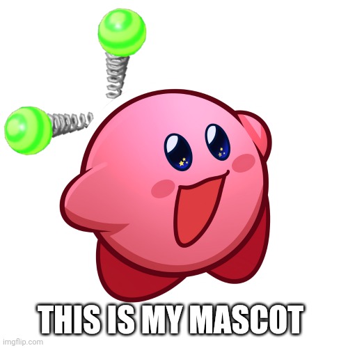 THIS IS MY MASCOT | made w/ Imgflip meme maker