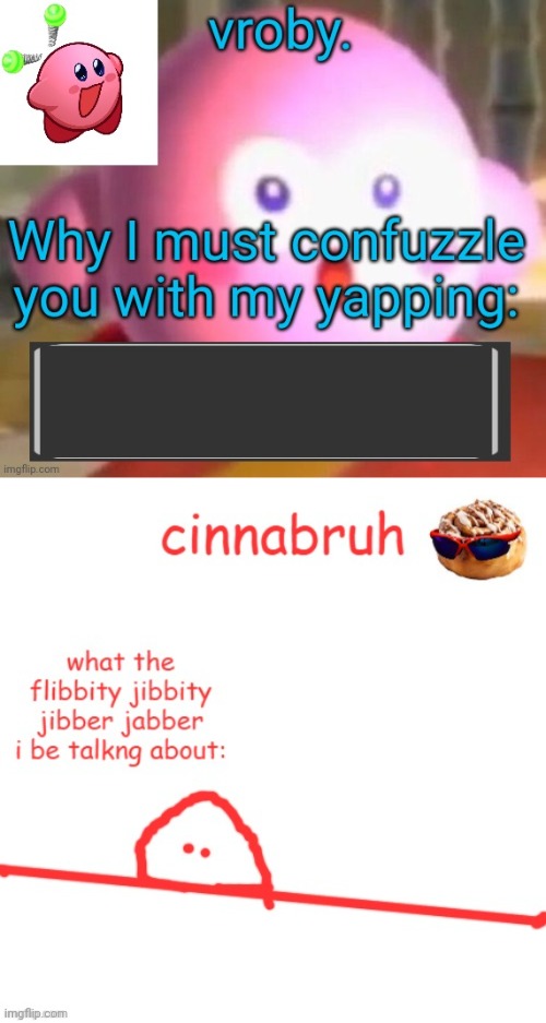 High Quality vroby. and cinnabruh shared temp Blank Meme Template