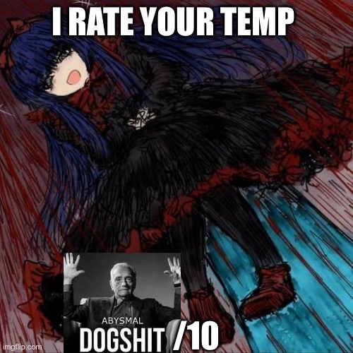 Mabel | I RATE YOUR TEMP /10 | image tagged in mabel | made w/ Imgflip meme maker