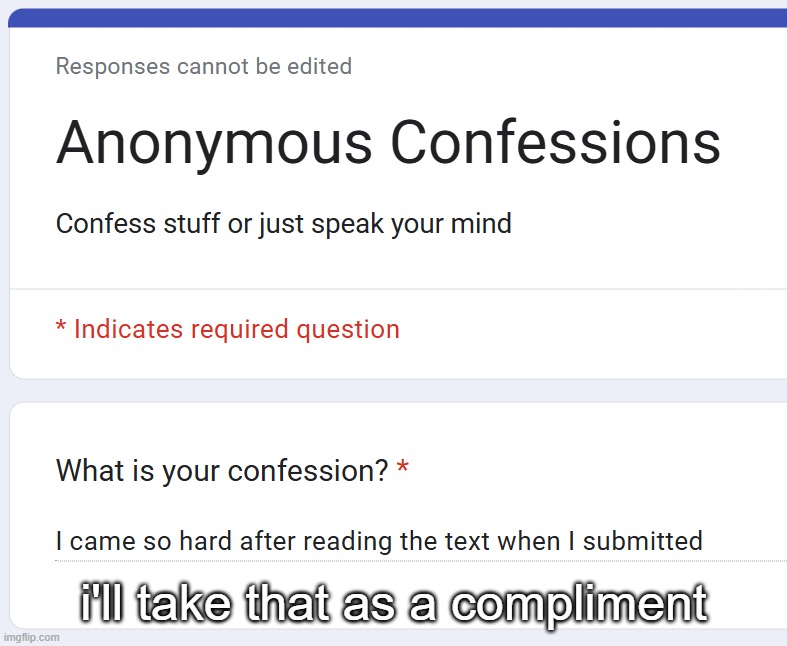 i'll take that as a compliment | made w/ Imgflip meme maker
