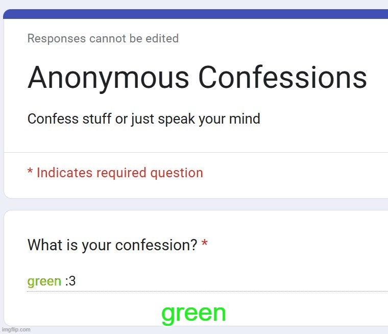 green | made w/ Imgflip meme maker