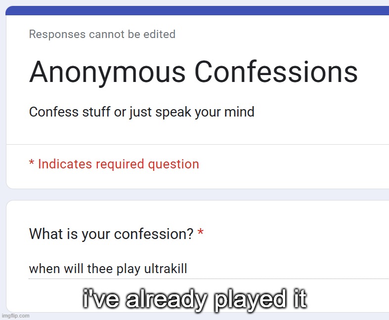 i've already played it | made w/ Imgflip meme maker