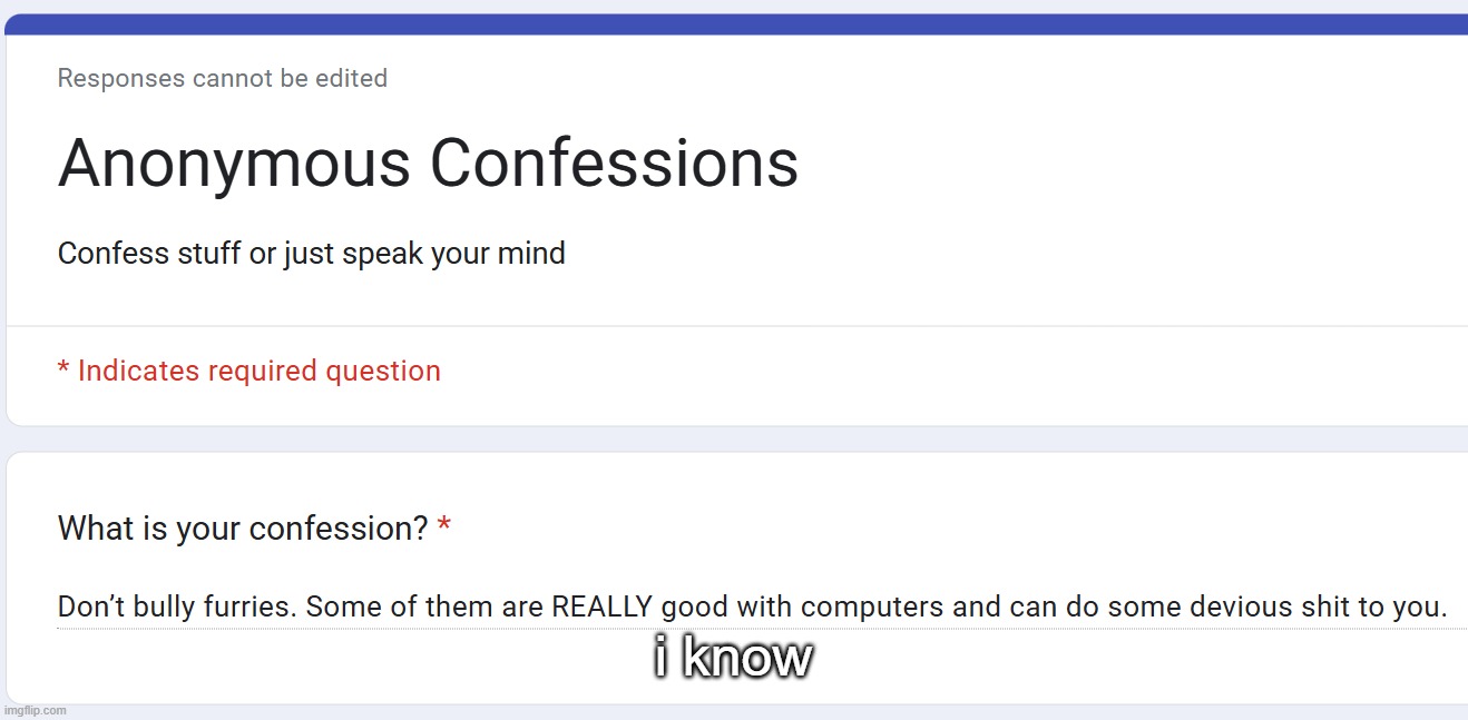 i know | made w/ Imgflip meme maker