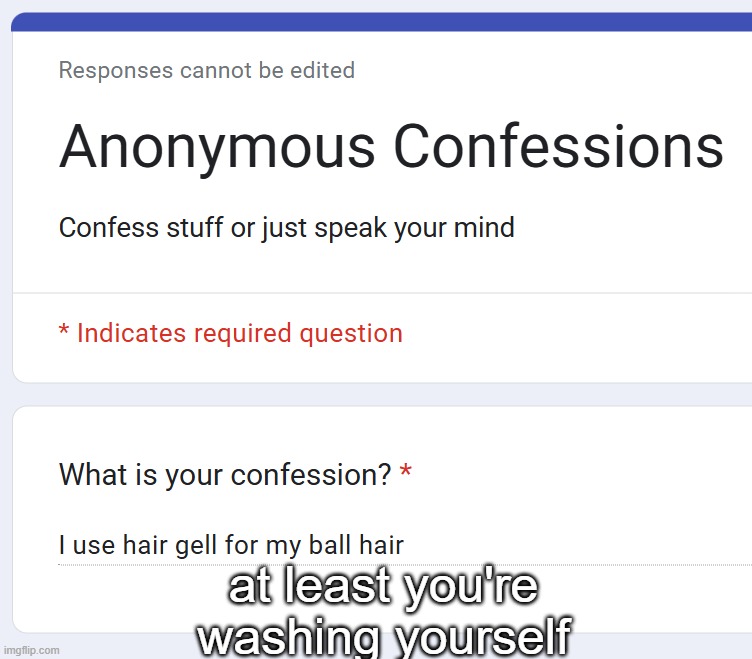 at least you're washing yourself | made w/ Imgflip meme maker