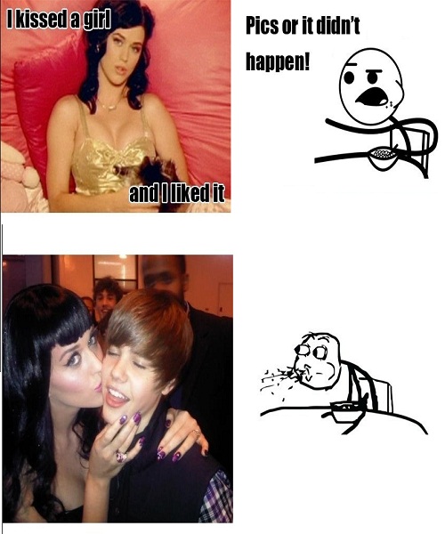 I kissed a girl | image tagged in funny,rage comics,katy perry,justin bieber