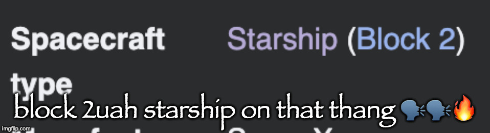 block 2uah starship on that thang 🗣️🗣️🔥 | made w/ Imgflip meme maker